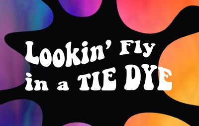 Inwood Art Works – Lookin' Fly in a Tie Dye